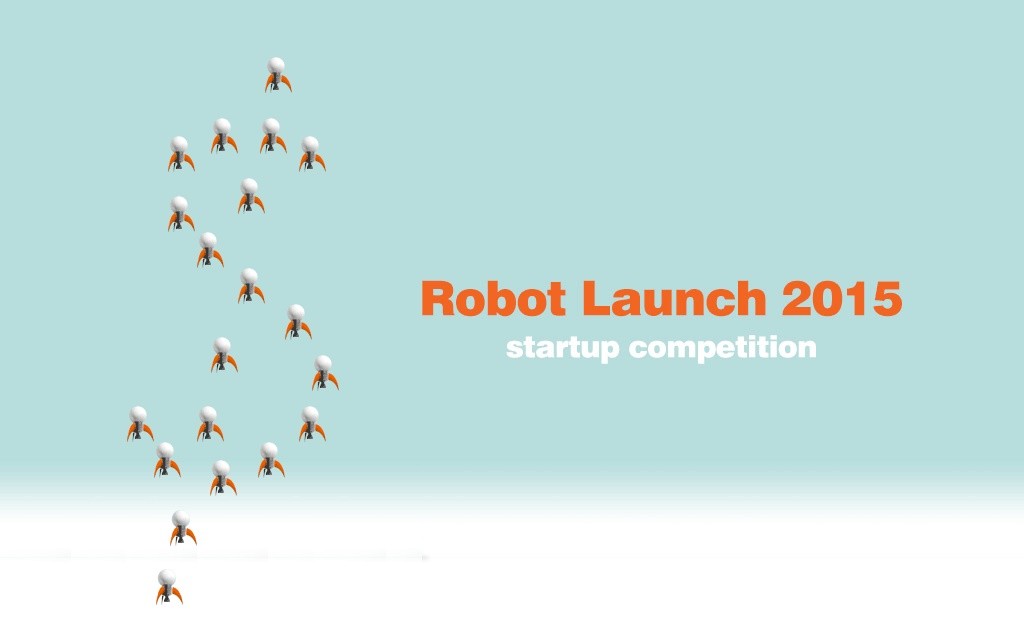 «Robot Launch 2015» приготовила для стартапов замечательные призы, однако, чтобы победить, вначале нужно подать заявку